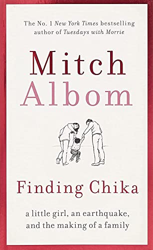 Stock image for Finding Chika: A Little Girl, an Earthquake, and the Making of a Family for sale by Majestic Books