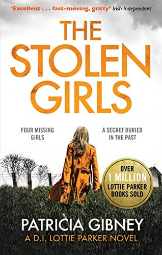 Stock image for The Stolen Girls: A totally gripping thriller with a twist you won't see coming (Detective Lottie Parker, Book 2) for sale by WorldofBooks