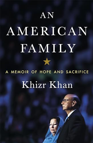 Stock image for An American Family: Khizr Khan for sale by Bahamut Media