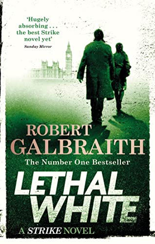 Stock image for Lethal White: Cormoran Strike Book 4: Cormoran Strike Book 04 (Cormoran Strike 4) for sale by Goodwill