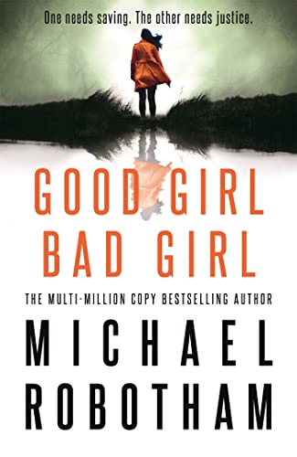 Stock image for Good Girl, Bad Girl: Discover the gripping, thrilling crime series (Cyrus Haven) for sale by WorldofBooks