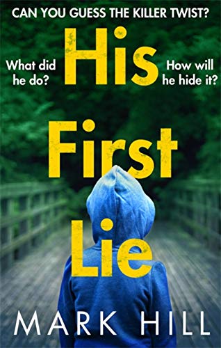 Beispielbild fr His First Lie: Can you guess the killer twist? (DI Ray Drake) zum Verkauf von WorldofBooks