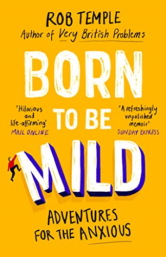 9780751574739: Born to be Mild: Adventures for the Anxious