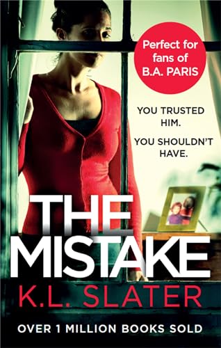 Beispielbild fr The Mistake : An Unputdownable Psychological Thriller with a Brilliant Twist zum Verkauf von Better World Books