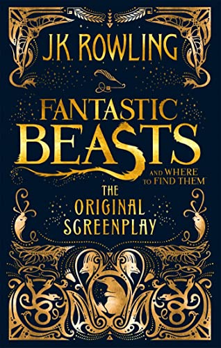 9780751574951: Fantastic Beasts And Where To Find Them: The Original Screenplay