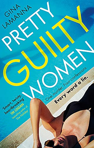 9780751576689: Pretty Guilty Women: The twisty, most addictive thriller from the USA Today bestselling author