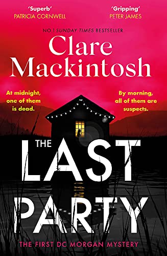Beispielbild fr The Last Party: The twisty thriller and instant Sunday Times bestseller (DC Morgan) zum Verkauf von WorldofBooks