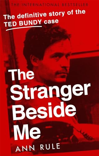 Beispielbild fr The Stranger Beside Me: The Inside Story of Serial Killer Ted Bundy (New Edition) zum Verkauf von WorldofBooks