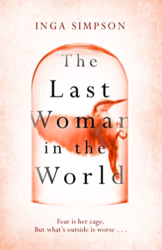 Stock image for The Last Woman in the World for sale by Brook Bookstore