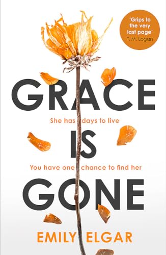 Beispielbild fr Grace is Gone: The gripping psychological thriller inspired by a shocking real-life story zum Verkauf von WorldofBooks