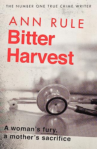 9780751579178: Bitter Harvest: A Woman's Fury. A Mother's Sacrifice