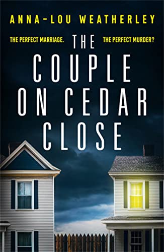 Stock image for The Couple on Cedar Close: An absolutely gripping psychological thriller for sale by AwesomeBooks
