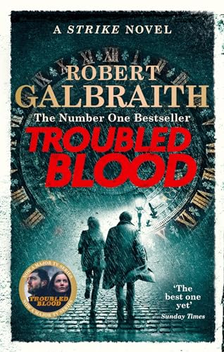 9780751579956: Troubled Blood: Winner of the Crime and Thriller British Book of the Year Award 2021