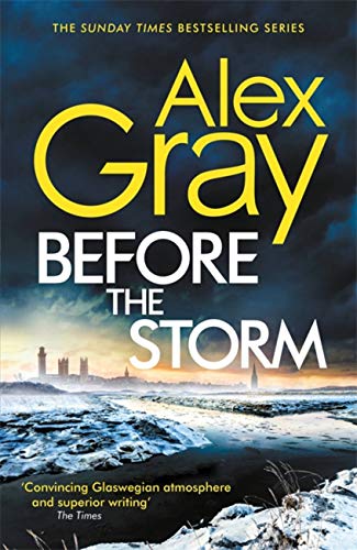 9780751580006: Before the Storm: The thrilling new instalment of the Sunday Times bestselling series (Dsi William Lorimer)