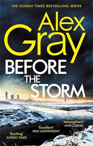 Beispielbild fr Before the Storm: The thrilling new instalment of the Sunday Times bestselling series (DSI William Lorimer) zum Verkauf von WorldofBooks