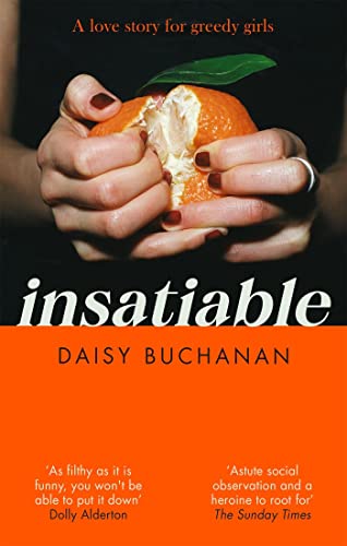 Beispielbild fr Insatiable: 'A frank, funny account of 21st-century lust' Independent zum Verkauf von SecondSale