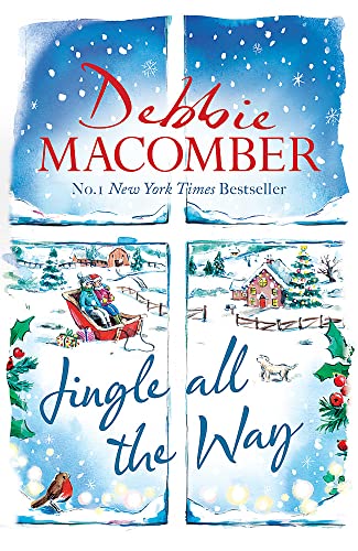 Stock image for Jingle All the Way: Cosy up this Christmas with the ultimate feel-good festive bestseller for sale by WorldofBooks