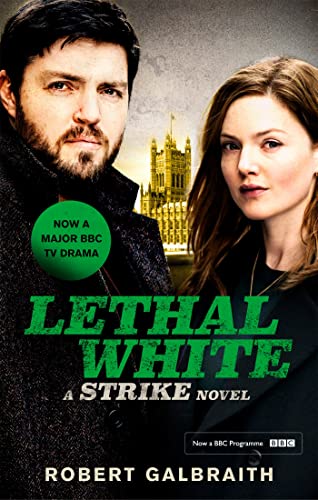 Stock image for Lethal White: Cormoran Strike Book 4 for sale by St Vincent de Paul of Lane County