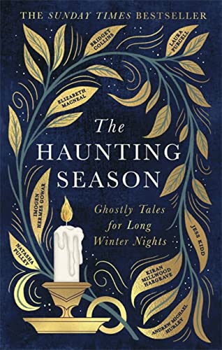 Imagen de archivo de The Haunting Season: The instant Sunday Times bestseller and the perfect companion for winter nights a la venta por AwesomeBooks