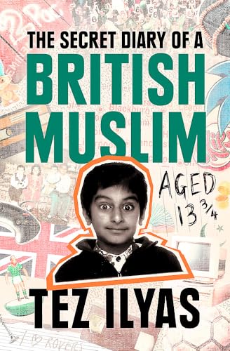 Beispielbild fr The Secret Diary of a British Muslim Aged 13 3/4 zum Verkauf von Blackwell's