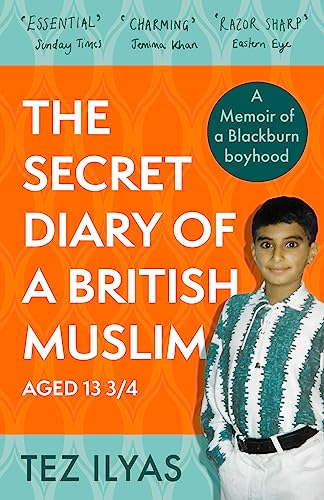 Imagen de archivo de The Secret Diary of a British Muslim Aged 13 3/4 a la venta por AwesomeBooks