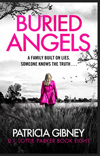 Beispielbild fr Buried Angels: Absolutely gripping crime fiction with a jaw-dropping twist (Detective Lottie Parker) zum Verkauf von AwesomeBooks