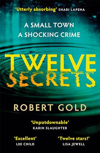 Beispielbild fr Twelve Secrets: The Sunday Times bestselling thriller everybody is talking about (Ben Harper) zum Verkauf von WorldofBooks