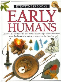 Imagen de archivo de Early Humans (Eyewitness Juniors) a la venta por Better World Books