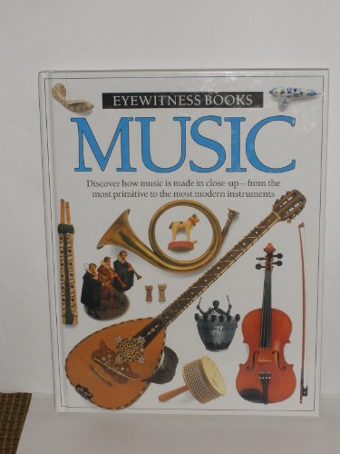 Beispielbild fr MUSIC: Eyewitness Books zum Verkauf von Wonder Book