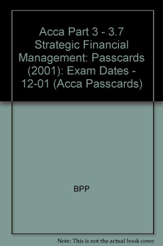 Stock image for Acca Part 3 - 3.7 Strategic Financial Management: Passcards (2001): Exam Dates - 12-01 for sale by medimops