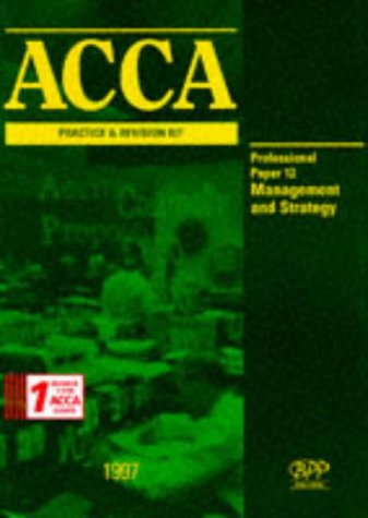 ACCA Practice and Revision Kit (9780751709285) by Association Of Chartered Certified Accountants