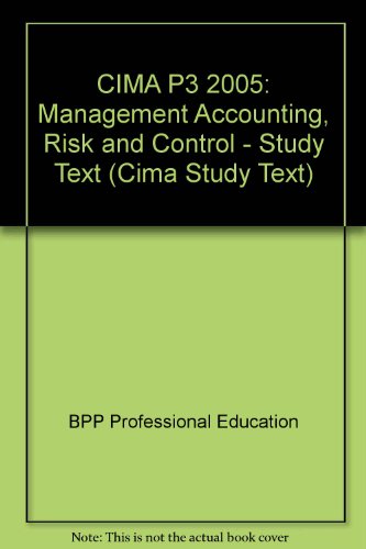 Imagen de archivo de CIMA P3 2005: Management Accounting, Risk and Control - Study Text (Cima Study Text) a la venta por AwesomeBooks