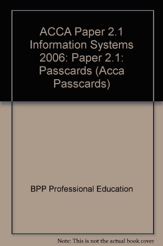 9780751725292: ACCA Paper 2.1 Information Systems 2006: Paper 2.1: Passcards