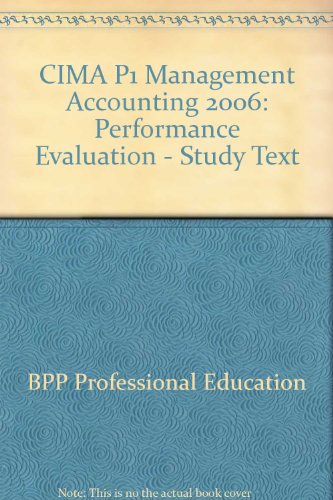 Imagen de archivo de CIMA P1 Management Accounting 2006: Performance Evaluation - Study Text a la venta por AwesomeBooks