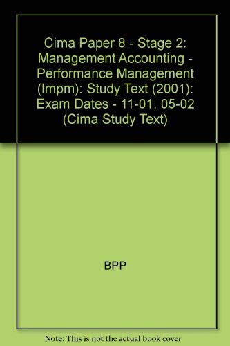 9780751731644: Study Text (2001) (Cima Paper 8 - Stage 2: Management Accounting - Performance Management (Impm): Exam Dates - 11-01, 05-02)