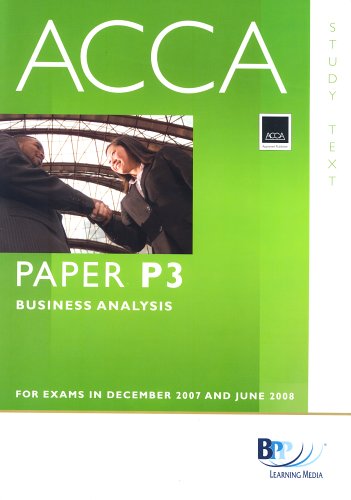 Beispielbild fr ACCA (New Syllabus) - P3 Business Analysis : Study Text zum Verkauf von Buchpark