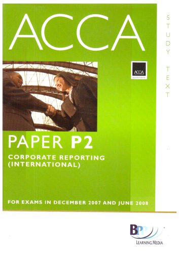 Beispielbild fr ACCA (New Syllabus) - P2 Corporate Reporting (International): Study Text zum Verkauf von AwesomeBooks