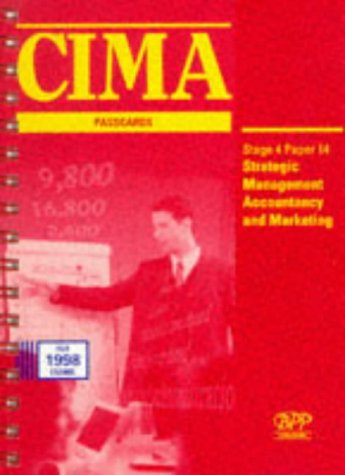 Strategic Management Accountancy and Marketing (Paper 14) (CIMA Passcard) (9780751734522) by Chartered Institute Of Management Accountants