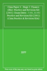 Beispielbild fr Practice and Revision Kit (2001) (Cima Paper 4 - Stage 2: Finance (Ifin): Exam Dates - 5-01, 11-01) zum Verkauf von WorldofBooks