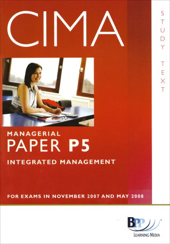 Beispielbild fr CIMA - P5 Integrated Management 2007: Study Text zum Verkauf von medimops