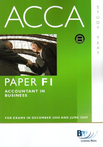 Imagen de archivo de ACCA - F1 Accountant in Business: Text: Study Text a la venta por AwesomeBooks