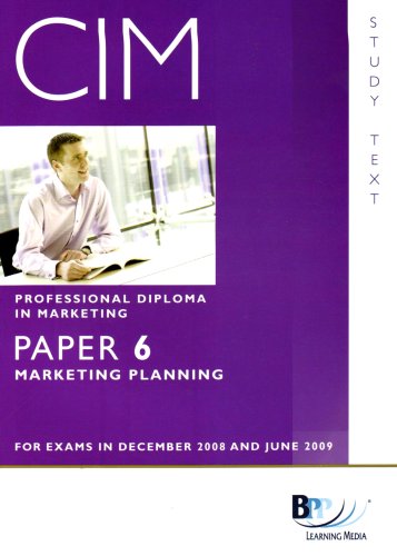 9780751748673: CIM - 6 Marketing Planning: Study Text