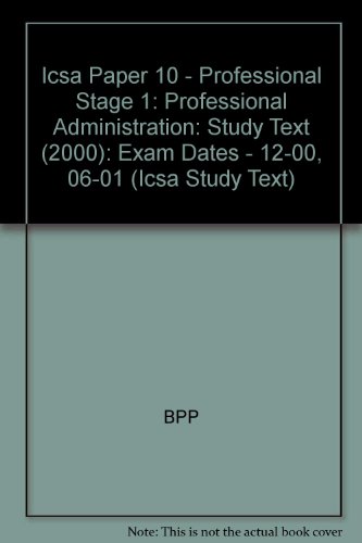 ICSA Paper 10 - Professional Stage 1 : Exam Dates - 12-00, 06-01