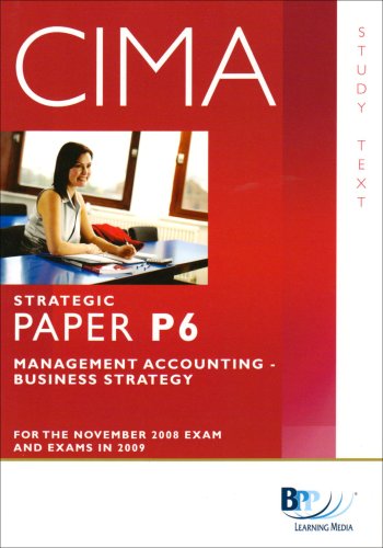 Imagen de archivo de CIMA - P6: Management Accounting: Business Strategy: Study Text a la venta por WorldofBooks