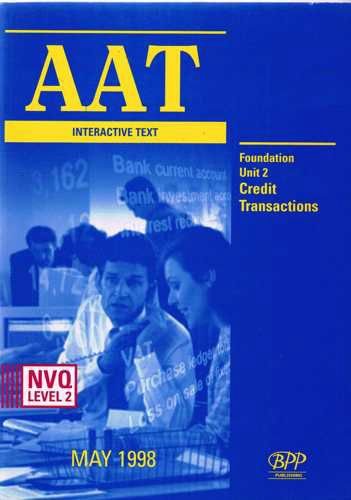 Beispielbild fr AAT NVQ Interactive Text: Foundation Level New Unit 2 (Aat Study Text) zum Verkauf von AwesomeBooks