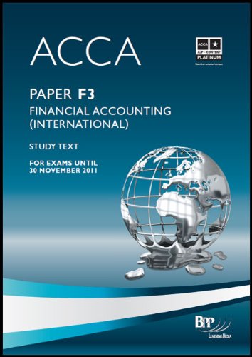 ACCA - F3 Financial Accounting (INT): Study Text - Bpp Learning Media