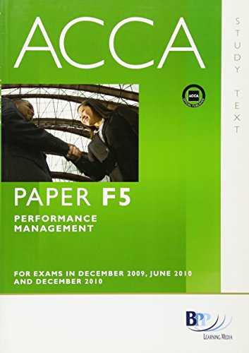 Stock image for ACCA - F5 Performance Management: Study Text for sale by Reuseabook