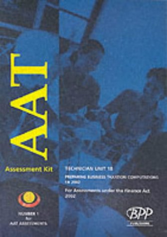 9780751764376: Devolved Assessment Kit (2002) (Aat Technician - Unit 18: Option - Preparing Business Taxation Computations, Fa 2002)