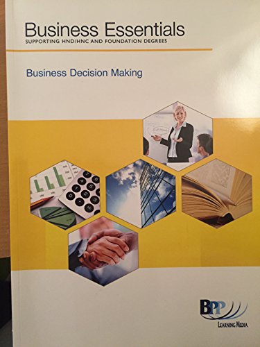 9780751768329: Business Essentials - Business Decision Making: Study Text