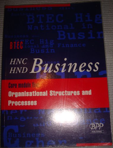 Beispielbild fr Organisational Structures and Processes '96 (Core Module 5) (HNC/HND business series) zum Verkauf von WorldofBooks